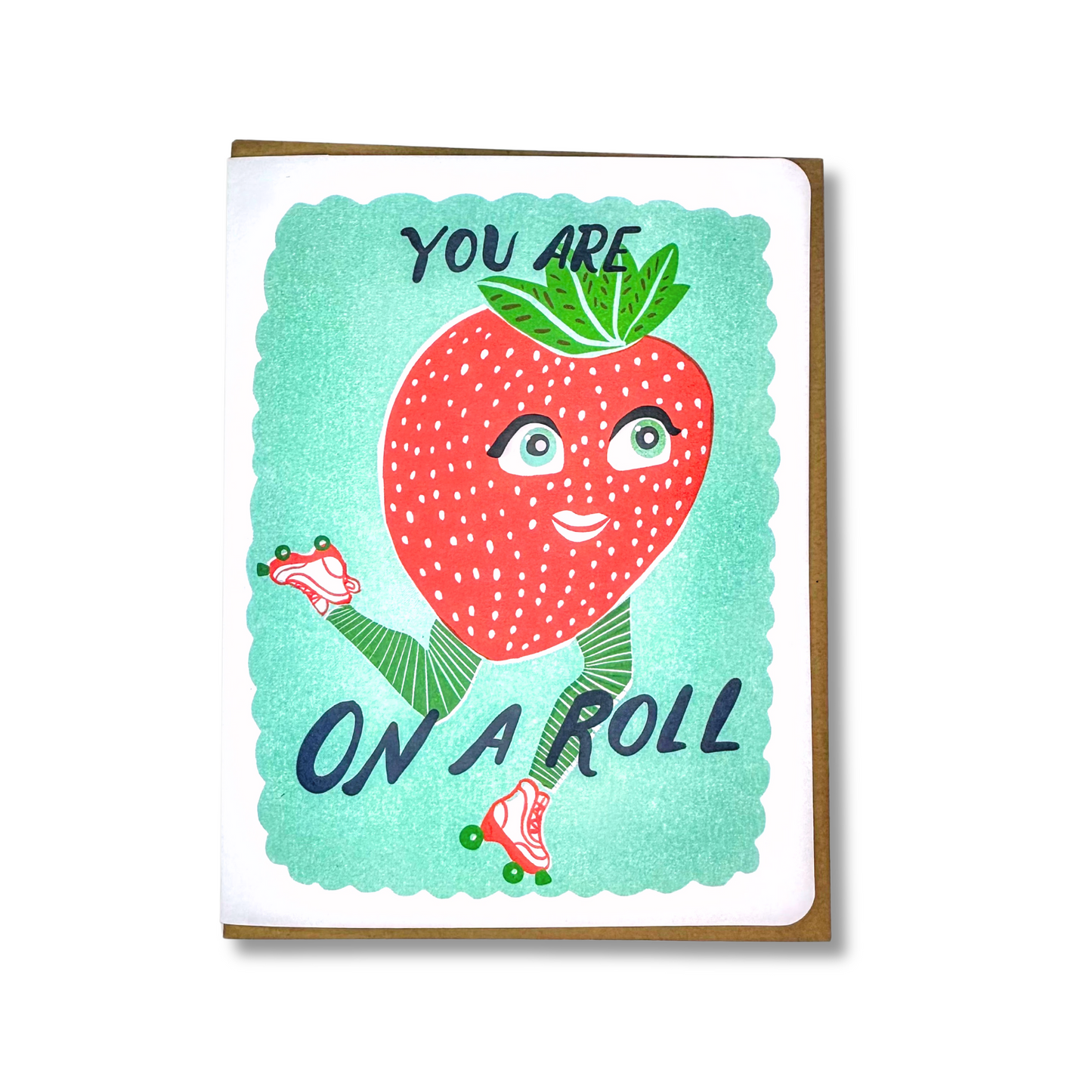 You Are On A Roll