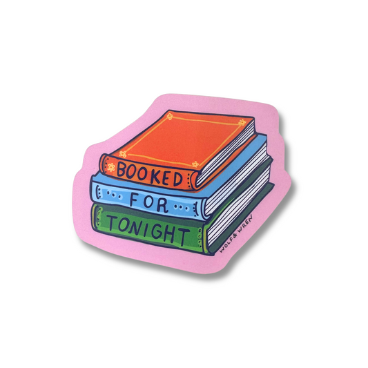 Booked For Tonight Sticker