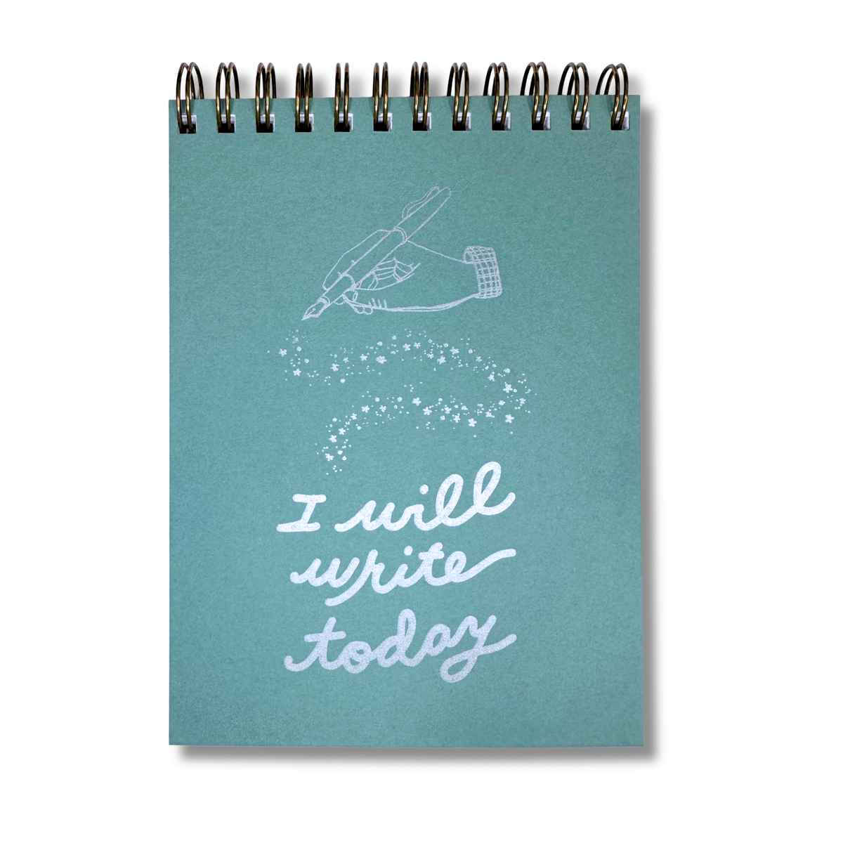 I Will Write Today - A6 Notebook