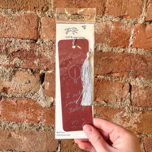 'I Will Imagine Today' Paper Bookmark