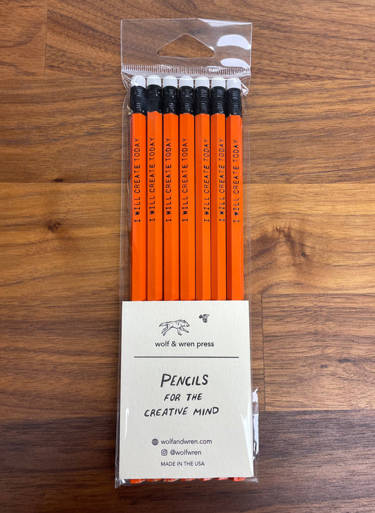 Pencils for the Creative Mind 'I Will Create Today'