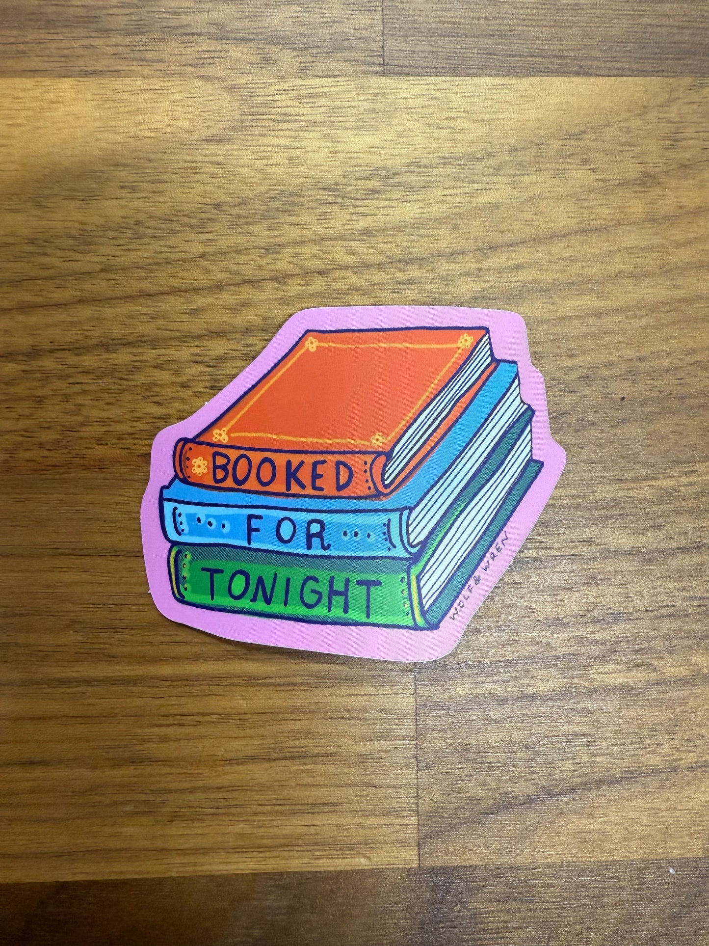 Booked For Tonight Sticker