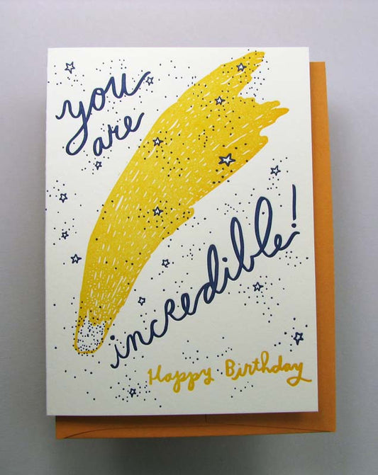 Letterpress birthday card - You are incredible - comet-by Wolf and Wren Press